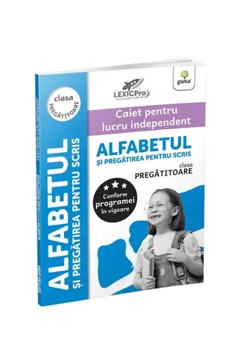 Alfabetul si pregatirea pentru scris. Clasa pregatitoare, caiet pentru lucru independent