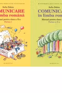 Comunicare in limba romana. Manual pentru clasa a II-a. Partea I+Partea a II-a