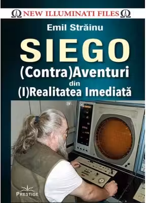 SIEGO - (Contra)Aventuri din (I)Realitatea Imediata