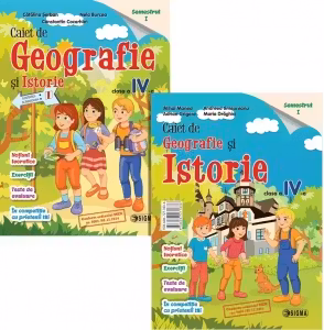 Caiet de pregatire la Istorie si Geografie. Clasa a 4-a, semestrul 1