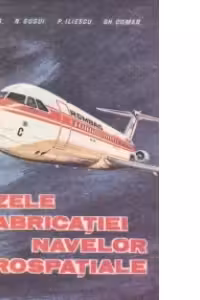 Bazele fabricatiei navelor aerospatiale