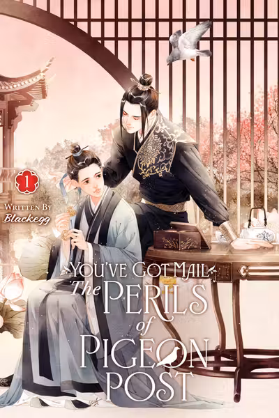 You've Got Mail: The Perils of Pigeon Post - Fei Ge Jiao You Xu Jin Shen (Novel) - Volume 1