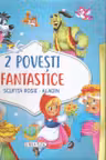 2 Povesti fantastice:Scufita Rosie/Aladin