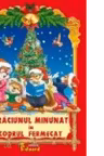 Craciunul minunat in Codrul fermecat
