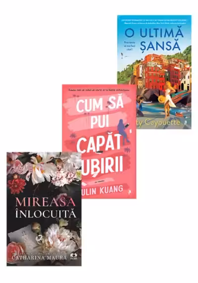 Pachet Cum sa pui capat iubirii + O ultima sansa + Mireasa inlocuita. Set 3 carti