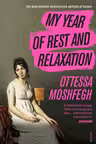 My Year of Rest and Relaxation