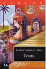 Teatru (Domnisoara din Tacna Kathie si hipopotamul; Chunga)