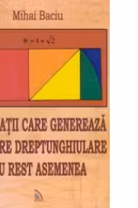 Aplicatii care genereaza numere dreptunghiulare cu rest asemenea