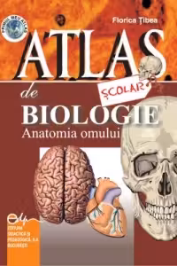 Atlas scolar de biologie - Anatomia omului