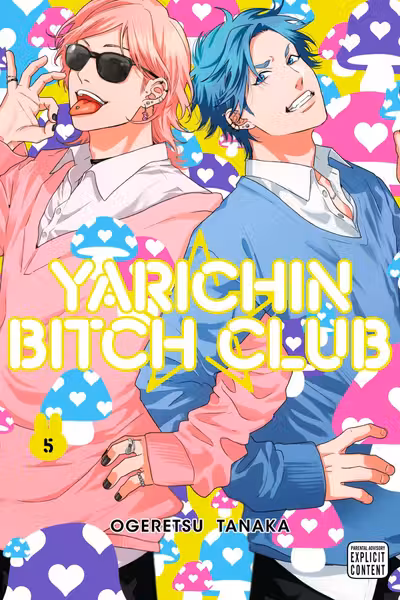 Yarichin Bitch Club - Volume 5