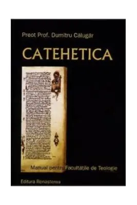 Catehetica. Manual pentru facultati