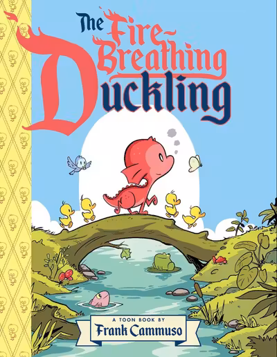 The Fire-Breathing Duckling
