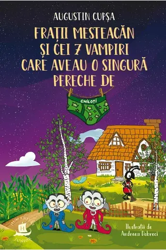 Fratii Mesteacan si cei 7 vampiri care aveau o singura pereche de chiloti