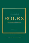 Little Guides to Style: Little Book of Rolex