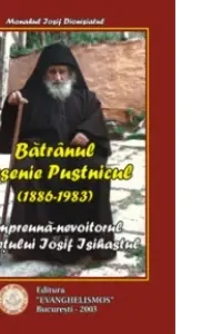 Batranul Arsenie Pustnicul, impreuna-nevoitorul staretului Iosif Isihastul