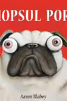 Mopsul Porc. Vol 1