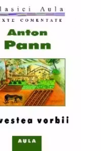 Anton Pann - Povestea vorbii (texte comentate)