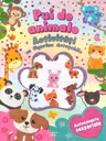 PUI DE ANIMALE. Activitati cu figurine detasabile. Autocolante senzoriale