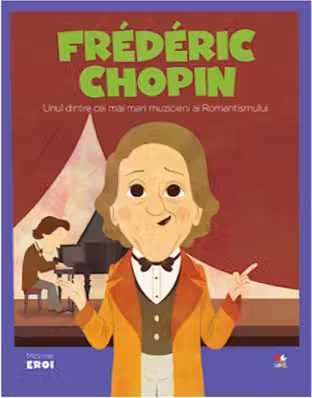 MICII EROI. Frederic Chopin