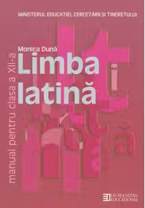 Limba latina. Manual pentru clasa a XII-a