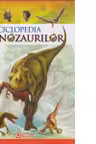 Enciclopedia dinozaurilor