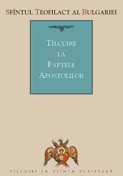 Tâlcuire la Faptele Apostolilor