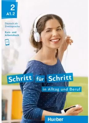 Schritt fur Schritt in Alltag und Beruf 2 Kursbuch + Arbeitsbuch
