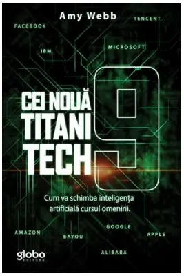 Cei noua titani tech. Cum va schimba inteligenta artificiala cursul omenirii