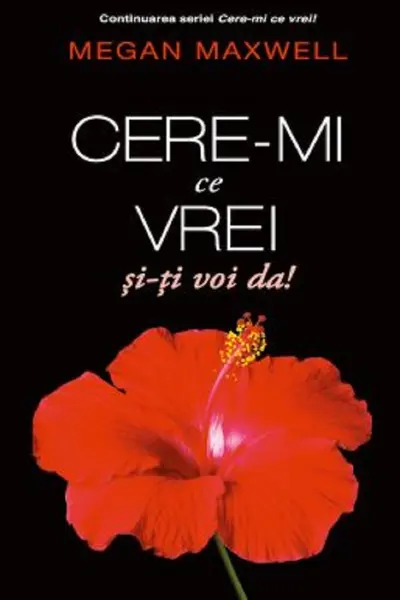 Cere-mi ce vrei si-ti voi da!