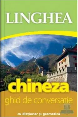 Chineza. Ghid de conversatie
