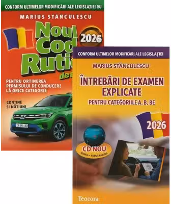 Pachet Legislatie rutiera 2026. Noul cod rutier si Intrebari de examen explicate pentru categoriile A, B, BE + CD (cod acces online)