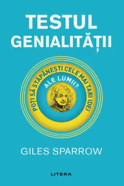 IQ230. TESTUL GENIALITATII. Giles Sparrow