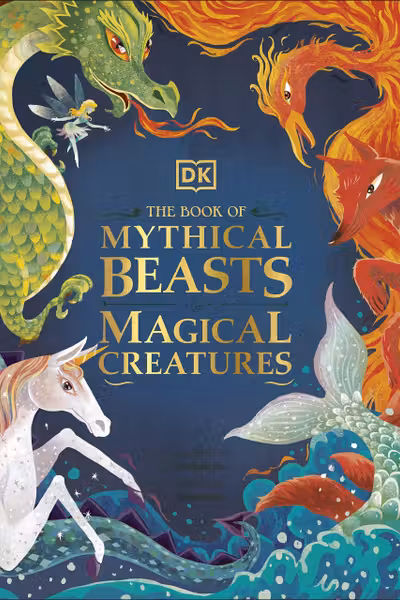 Mythical Beasts and Magical Creatures