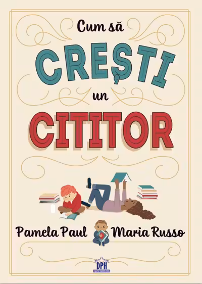 Cum sa cresti un cititor