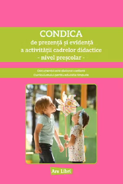 Condică de prezență și evidență a activității cadrelor didactice - preșcolar