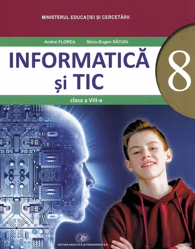 Informatică și TIC - Manual - Clasa 8