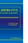 Lideriatul. De la teorie la practica