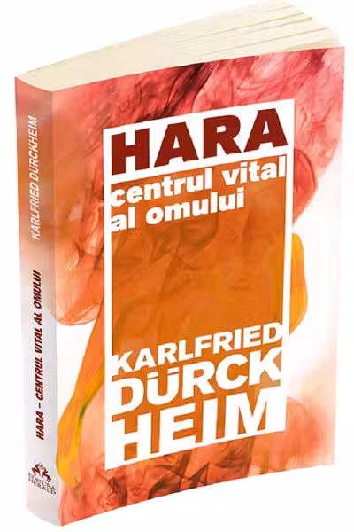 Hără. Centrul vital al omului