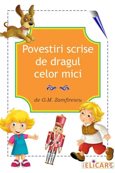 Povestiri scrise de dragul celor mici