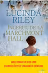 INGERUL DE LA MARCHMONT HALL. Lucinda Riley