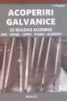 Acoperiri galvanice cu mijloace accesibile - J. Poyner