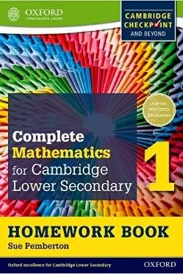 Complete Mathematics for Cambridge Lower Secondary Homework Book 1 (Pack of 15): For Cambridge Checkpoint and beyond