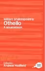 Routledge Literary Sourcebook on William Shakespeare's Othe