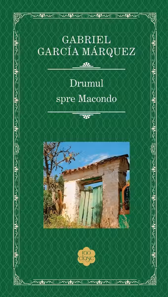 Drumul spre Macondo