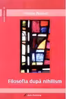 Filosofia dupa nihilism