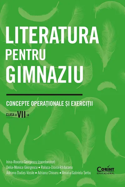 Literatura pentru gimnaziu. Concepte operationale si exercitii. Clasa a 7-a