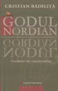Godul nordian insemnari din clandestinitate