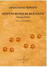 Duetto buffo di due gatti. Duetul pisicilor. Pentru 2 voci si pian