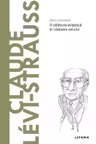 Descopera filosofia. CLAUDE LEVI-STRAUSS