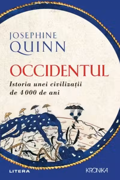 Occidentul. Istoria unei civilizatii de 4000 de ani